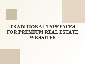 Classic Fonts for Luxury Housing Websites