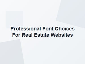 Professional Fonts for Modern Real Estate Branding
